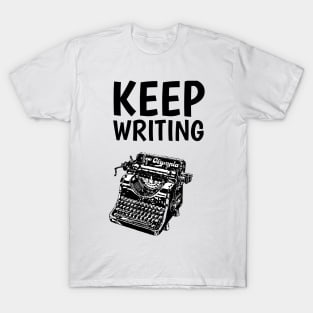 Keep Writing T-Shirt